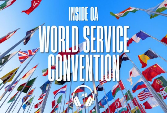 New “Inside OA” Podcasts Will Bring You Personal Perspectives on Region and World Service