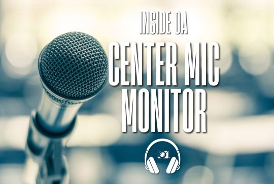 New ‘Inside OA’ Podcast:  Center Mic Monitor