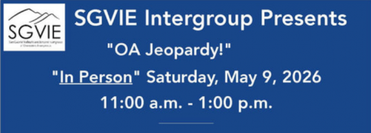 SGVIE Intergroup Presents: OA Jeopardy! In Person Saturday May 9, 2026 11:00 am - 1:00 pm