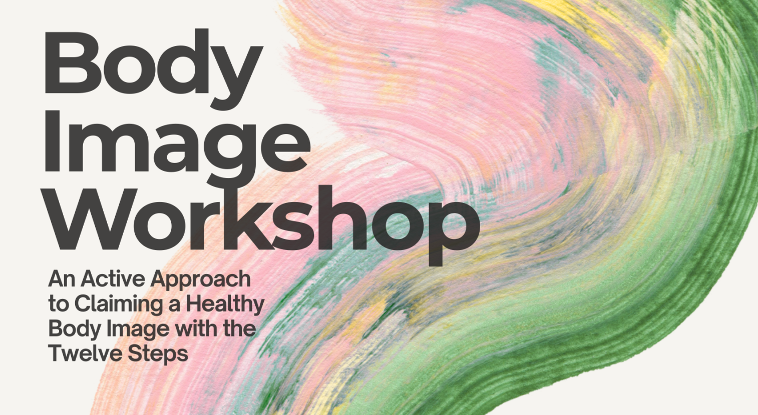 Body Image Workshop – Overeaters Anonymous