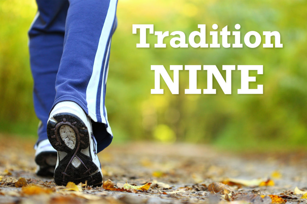 Tradition nine take a walk down the traditions video series lifeline